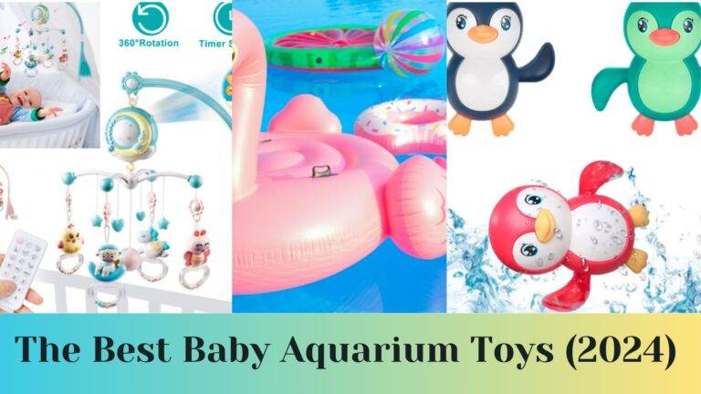The Best Baby Aquarium Toys (2024)